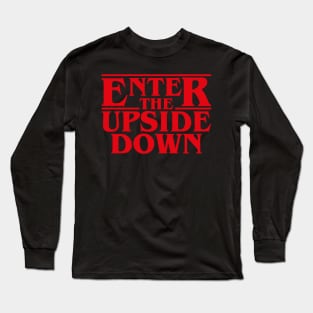 Stranger Things - Enter The Upside Down Long Sleeve T-Shirt